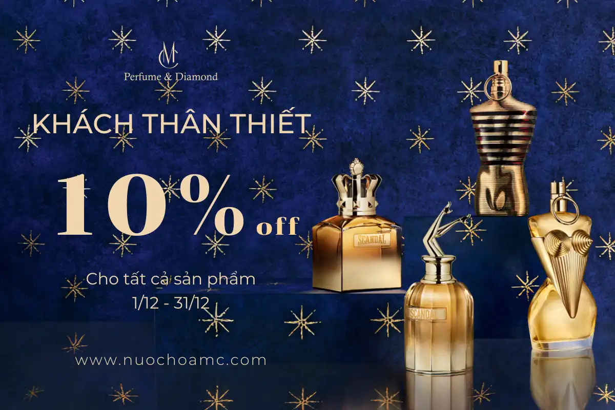 MC Perfume - Cảm Ơn Bạn Đã Đồng Hành, Giảm 10% Cho Khách Hàng Thân Thiết Khi Mua Nước Hoa Pháp Chính Hãng