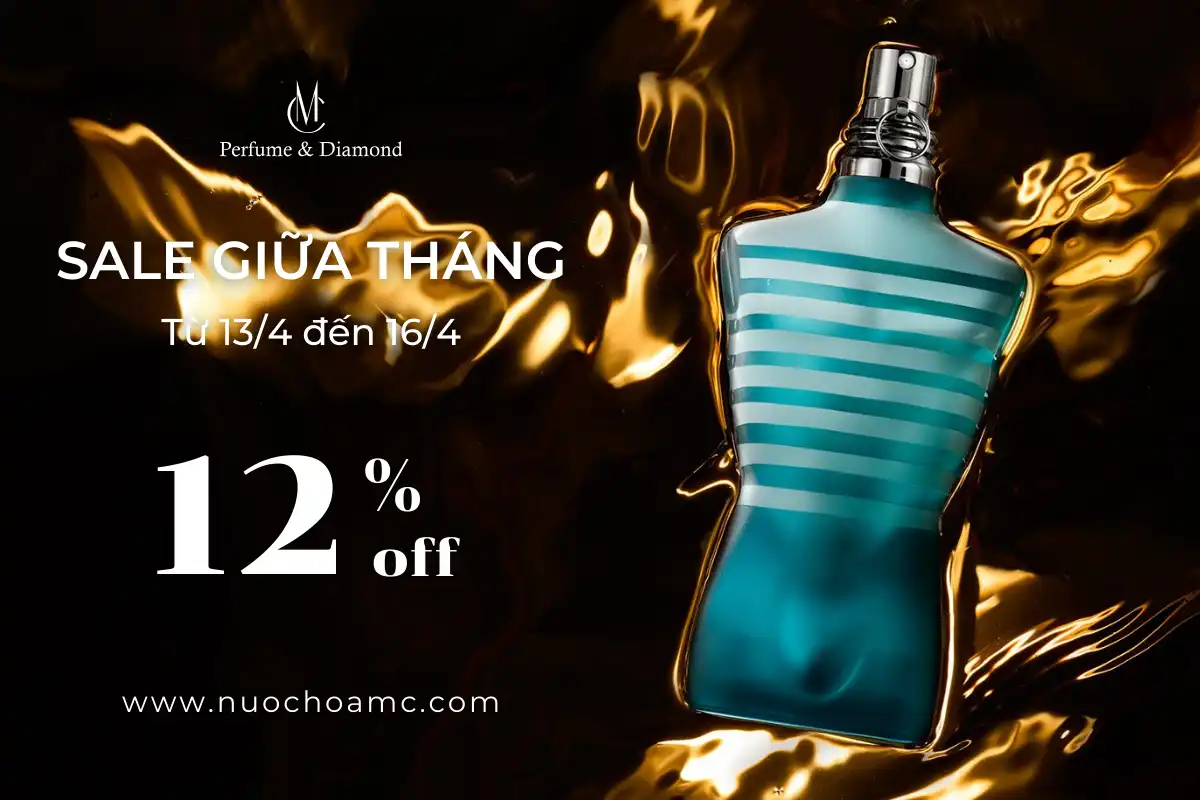 Siêu Sale Giữa Tháng 15/4: Giảm 12% Cho Nước Hoa Pháp Chính Hãng!