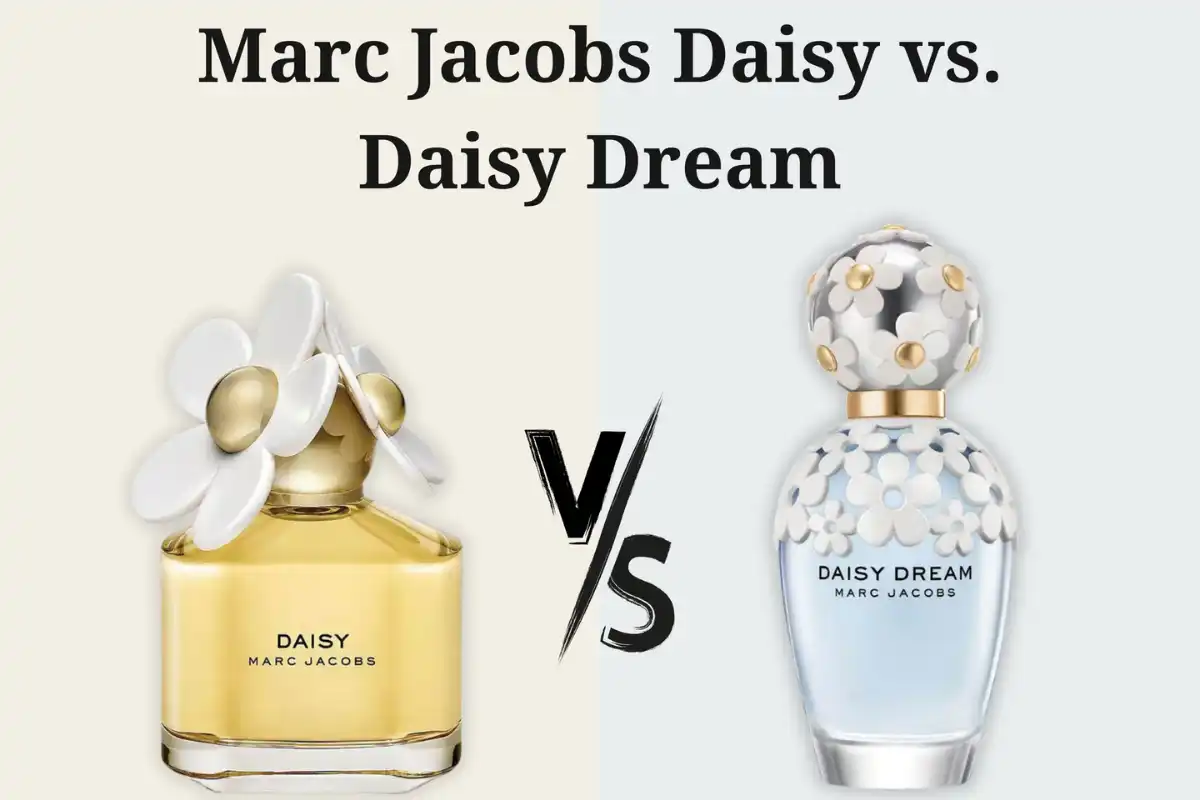 So Sánh Daisy vs Daisy Dream của Marc Jacobs - Hoa Cúc Dưới Ánh Nắng