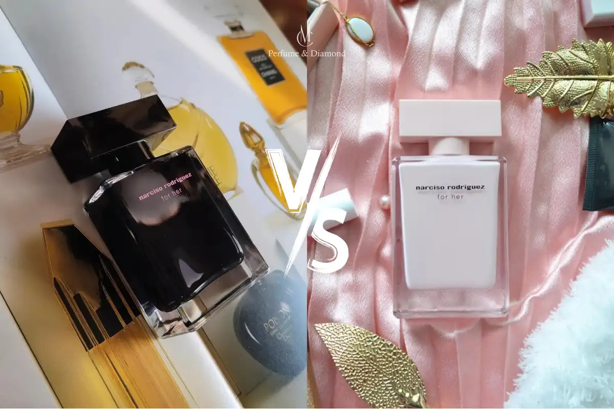 So Sánh Narciso Đen For Her EDT vs. EDP - Chai Nào Thơm Hơn?