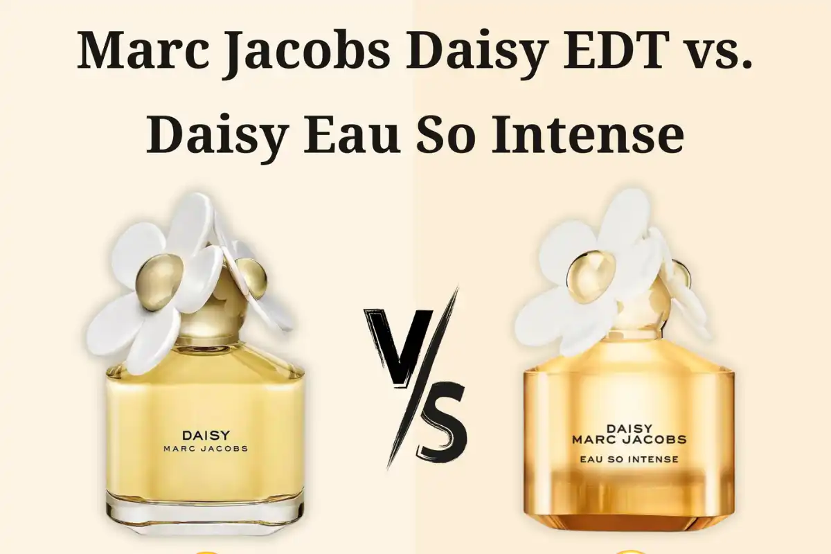 So Sánh Chi Tiết Marc Jacobs Daisy và Daisy Eau So Intense