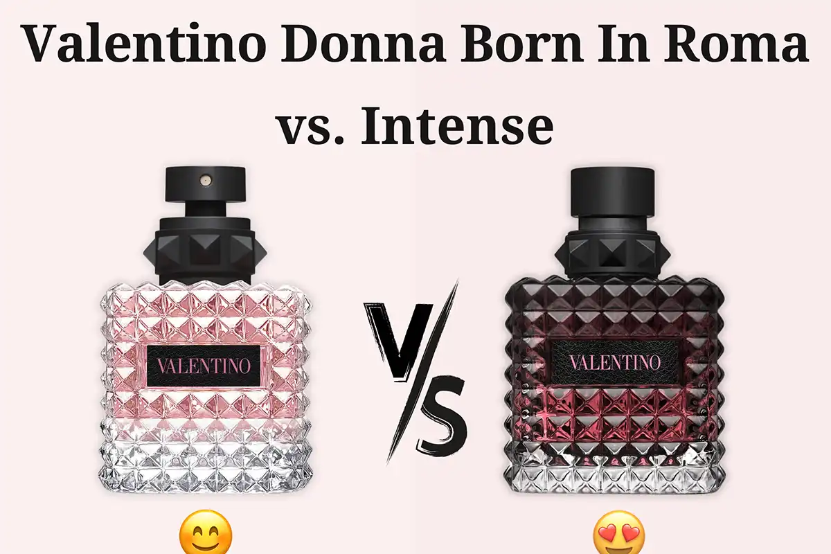 So Sánh Valentino Donna Born In Roma vs. Intense