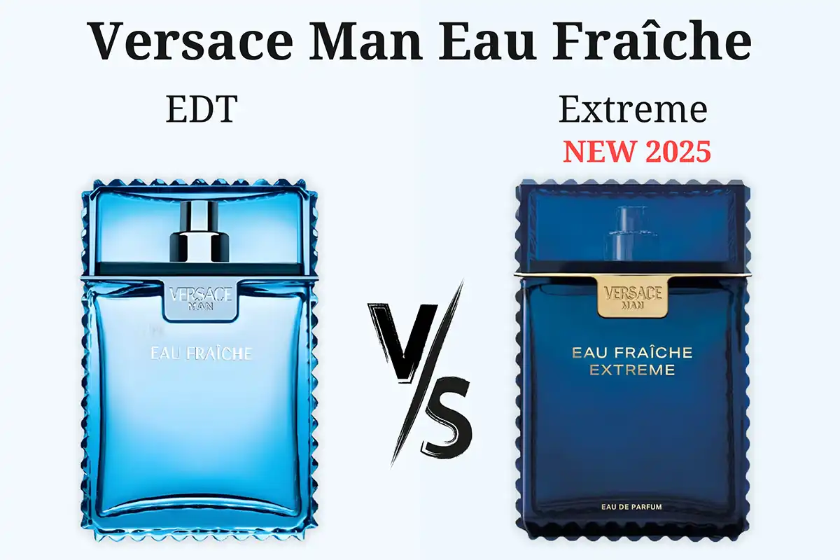 Versace Man Eau Fraîche vs. Versace Man Eau Fraîche Extreme
